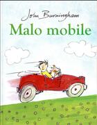 Couverture du livre « Malo mobile » de John Burningham aux éditions Kaleidoscope