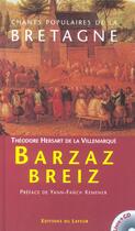 Couverture du livre « Barzaz Breiz + Cd » de La Villemarque aux éditions Le Layeur