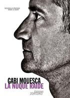Couverture du livre « La nuque raide » de Gabi Mouesca aux éditions Zortziko