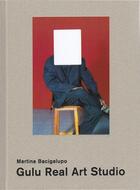Couverture du livre « Martina bacigalupo gulu real art studio » de Bacigalupo Martina aux éditions Steidl