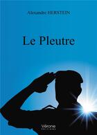 Couverture du livre « Le pleutre » de Alexandre Herstein aux éditions Verone