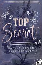 Couverture du livre « Top Secret » de Sarina Bowen et Elle Kennedy aux éditions Mxm Bookmark