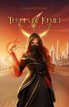 Couverture du livre « L'Étreinte du Tentateur : Terres de Kemet » de Charlotte Kleiber aux éditions Librinova