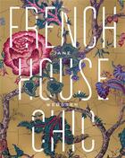 Couverture du livre « French house chic » de Webster Jane aux éditions Thames & Hudson