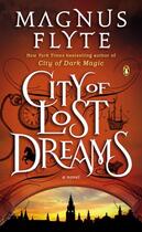 Couverture du livre « City of Lost Dreams » de Flyte Magnus aux éditions Penguin Group Us
