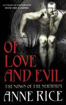 Couverture du livre « Of Love and Evil » de Anne Rice aux éditions Random House Digital