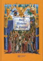 Couverture du livre « Mon histoire de france » de M Meric aux éditions Le Livre De Poche Jeunesse