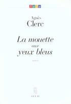 Couverture du livre « La mouette aux yeux bleux » de Agnes Clerc aux éditions Seuil