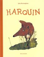 Couverture du livre « Harquin » de John Burningham aux éditions Seuil Jeunesse