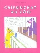 Couverture du livre « Chien et chat au zoo » de Lionel Koechlin aux éditions Seuil