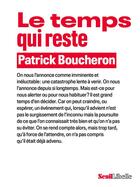 Couverture du livre « Le temps qui reste » de Patrick Boucheron aux éditions Seuil