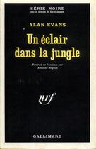 Couverture du livre « Un eclair dans la jungle » de Evans Alan aux éditions Gallimard