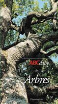 Couverture du livre « Abcdaire - t84 - l'abcdaire des arbres - illustrations, couleur » de James Gourier aux éditions Flammarion