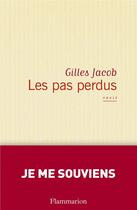 Couverture du livre « Les pas perdus » de Gilles Jacob aux éditions Flammarion