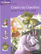 Couverture du livre « Contes Du Cimetiere Sous L'Arc En Ciel » de Yak Rivais aux éditions Nathan