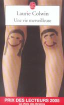 Couverture du livre « Une vie merveilleuse » de Laurie Colwin aux éditions Le Livre De Poche