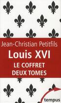 Couverture du livre « Louis XVI ; coffret » de Jean-Christian Petitfils aux éditions Tempus/perrin