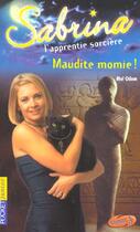Couverture du livre « Sabrina t.21 ; maudite momie » de Odom Mel aux éditions Pocket Jeunesse