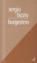 Couverture du livre « Borgestein » de Sergio Bizzio aux éditions Christian Bourgois