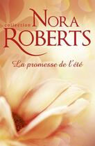 Couverture du livre « La promesse de l'été » de Nora Roberts aux éditions Harlequin