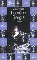 Couverture du livre « Lucrece borgia » de Victor Hugo aux éditions J'ai Lu