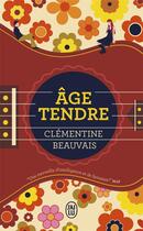 Couverture du livre « Âge tendre » de Clementine Beauvais aux éditions J'ai Lu