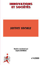 Couverture du livre « Innovations et société t.4 ; justice sociale (édition 2009) » de Sophie Devineau aux éditions Editions L'harmattan