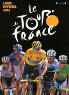 Couverture du livre « Le tour de France A.S.O. » de Eclimont C-L. aux éditions Grund
