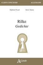 Couverture du livre « Rilke, gedichte » de Tautou/Pesnel aux éditions Atlande Editions