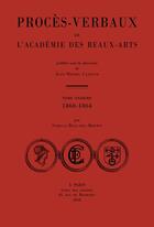 Couverture du livre « Procès-verbaux de l'Académie des beaux-arts : 1860-1864 » de Jean-Michel Leniaud aux éditions Ecole Nationale Des Chartes