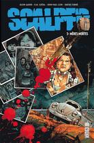 Couverture du livre « Scalped t.3 : mères mortes » de Jason Aaron et R.M. Guera et Collectif aux éditions Urban Comics