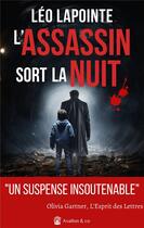 Couverture du livre « L'assassin sort la nuit » de Leo Lapointe aux éditions Avallon & Combe
