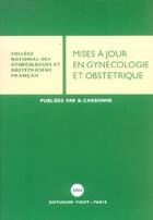 Couverture du livre « Mises a jour en gynecologie et obstetrique » de Carbonne aux éditions Cngof