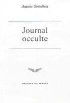 Couverture du livre « Journal occulte » de August Strindberg aux éditions Mercure De France