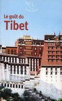 Couverture du livre « Le goût du Tibet » de  aux éditions Mercure De France