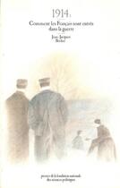 Couverture du livre « 1914 : comment les Français sont entrés dans la guerre » de Jean-Jacques Becker aux éditions Presses De Sciences Po