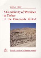 Couverture du livre « A community of workmen at Thebes in the ramesside period (3e édition) » de Jaroslav Cerny aux éditions Ifao