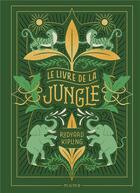 Couverture du livre « Le livre de la jungle » de Rudyard Kipling et Gael Lannurien aux éditions Mame