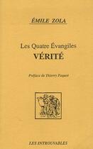 Couverture du livre « Les quatre évangiles ; vérité » de Émile Zola aux éditions L'harmattan
