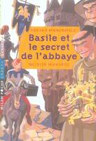 Couverture du livre « Basile et le secret de l'abbaye » de Olivier Scwartz et Moncomble Gerard aux éditions Milan