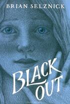 Couverture du livre « Black out » de Brian Selznick aux éditions Bayard Jeunesse