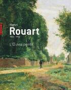 Couverture du livre « Henri Rouart, 1833-1912 ; l'oeuvre peinte » de Jean-Dominique Rey aux éditions Hazan