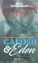 Couverture du livre « Calder & Eden Tome 1 » de Mia Sheridan aux éditions Hugo Poche