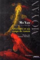 Couverture du livre « Quarante et un coups de canon » de Mo Yan aux éditions Points