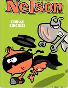 Couverture du livre « Nelson Tome 6 : crapule king size » de Christophe Bertschy aux éditions Dupuis