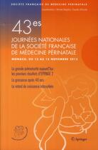Couverture du livre « 43es journées nationales de la société française de médecine périnatale » de Michel Dreyfus et Claude D' Ercole aux éditions Springer