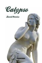 Couverture du livre « Calypso » de David Marino aux éditions Kirographaires