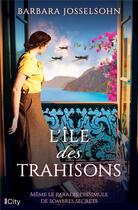 Couverture du livre « L'île des trahisons » de Barbara Josselsohn aux éditions City