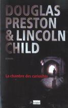 Couverture du livre « La chambre des curiosites » de Douglas Preston et Lincoln Child aux éditions Archipel