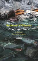 Couverture du livre « Atlantique nord » de Redmond O'Hanlon aux éditions Hoebeke